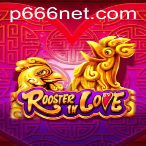 RoosterInLove Game: An Enthralling Journey with the Keyword P666